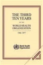 Book cover of The Third Ten Years of the World Health Organization, 1968-1977 by WHO