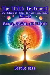 Book cover of The Third Testament: The Return of Jesus to Save Homosexuals - Volume 2 by Unknown