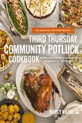 Book cover of The Third Thursday Community Potluck Cookbook by Nancy Vienneau