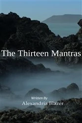 Book cover of The Thirteen Mantras by Alexandria Blazer