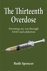 Book cover of The Thirteenth Overdose by Ruth Spencer