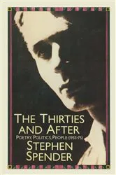 Book cover of The Thirties and After by Stephen Spender