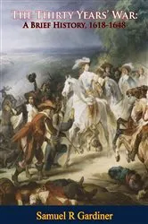 Book cover of The Thirty Years' War: A Brief History, 1618-1648 by Unknown