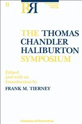Book cover of The Thomas Chandler Haliburton Symposium by Frank Tierney