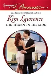 Book cover of The Thorn in His Side by Kim Lawrence