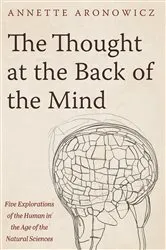 Book cover of The Thought at the Back of the Mind by Annette Aronowicz