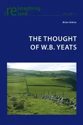 Book cover of The Thought of W.B. Yeats by Eamon Maher