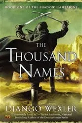 Book cover of The Thousand Names by Django Wexler
