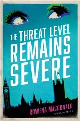 Book cover of The Threat Level Remains Severe by Unknown