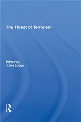 Book cover of The Threat Of Terrorism by Juliet Lodge