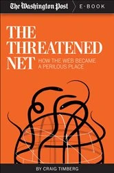 Book cover of The Threatened Net by Craig Timberg