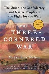 Book cover of The Three-Cornered War by Megan Kate Nelson