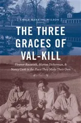 Book cover of The Three Graces of Val-Kill by Unknown