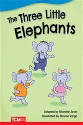 Book cover of The Three Little Elephants by Michelle Jovin
