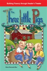 Book cover of The Three Little Pigs by Dona Herweck Rice