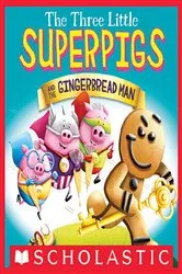 Book cover of The Three Little Superpigs and the Gingerbread Man by Claire Evans