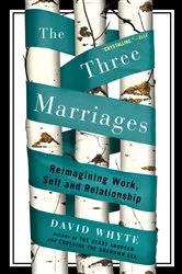 Book cover of The Three Marriages by David Whyte