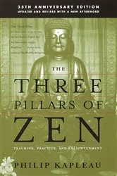Book cover of The Three Pillars of Zen by Roshi P. Kapleau