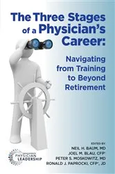 Book cover of The Three Stages of a Physician's Career by Neil Baum