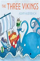 Book cover of The Three Vikings by Adam Auerbach