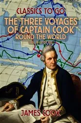 Book cover of The Three Voyages of Captain Cook Round the World, Vol. IV (of VII) by James Cook