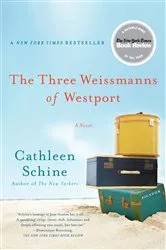 Book cover of The Three Weissmanns of Westport by Cathleen Schine