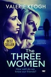 Book cover of The Three Women by Valerie Keogh