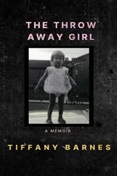 Book cover of The Throw Away Girl by Unknown