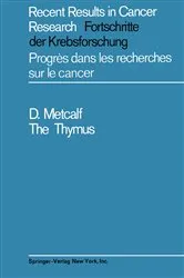 Book cover of The Thymus by Donald Metcalf