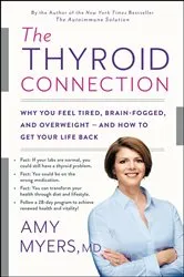 Book cover of The Thyroid Connection by Amy Myers