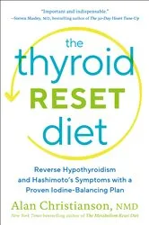 Book cover of The Thyroid Reset Diet by Alan Christianson