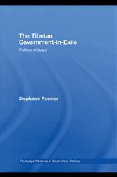 Book cover of The Tibetan Government-in-Exile by Stephanie Roemer