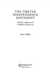 Book cover of The Tibetan Independence Movement by Jane Ardley