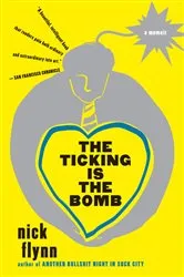 Book cover of The Ticking Is the Bomb: A Memoir by Unknown