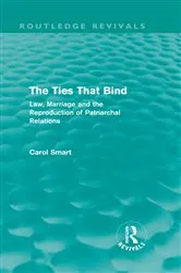 Book cover of The Ties That Bind (Routledge Revivals) by Carol Smart