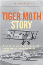 Book cover of The Tiger Moth Story by Alan Bramson
