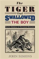 Book cover of The Tiger That Swallowed the Boy by John Simons