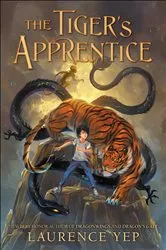 Book cover of The Tiger's Apprentice by Laurence Yep