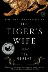Book cover of The Tiger's Wife by Téa Obreht