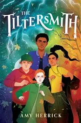 Book cover of The Tiltersmith by Amy Herrick