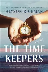 Book cover of The Time Keepers by Alyson Richman