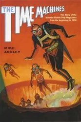 Book cover of The Time Machines by Mike Ashley