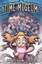 Book cover of The Time Museum by Matthew Loux