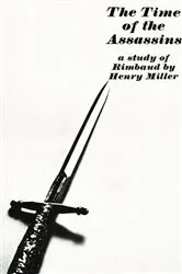 Book cover of The Time of the Assassins: A Study of Rimbaud by Unknown
