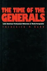 Book cover of The Time of the Generals by Frederick M. Nunn