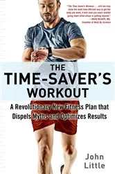 Book cover of The Time-Saver's Workout by John Little