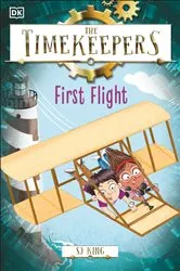 Book cover of The Timekeepers: First Flight by SJ King