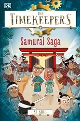 Book cover of The Timekeepers: Samurai Saga by SJ King