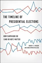 Book cover of The Timeline of Presidential Elections by Robert S. Erikson