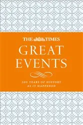 Book cover of The Times Great Events by James Owen